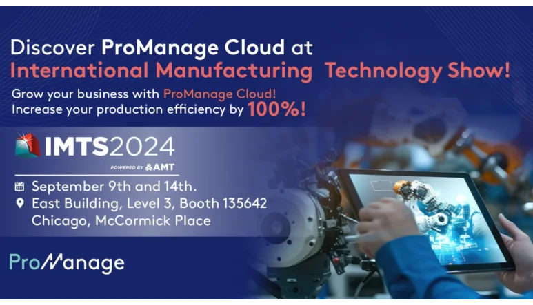 Discover ProManage Cloud at International Manufacturing Technology Show